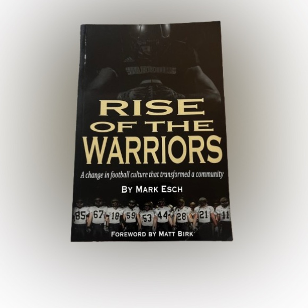 Rise of the Warriors Book by Mark Esch
